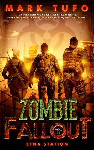 [Zombie Fallout 11] • Etna Station